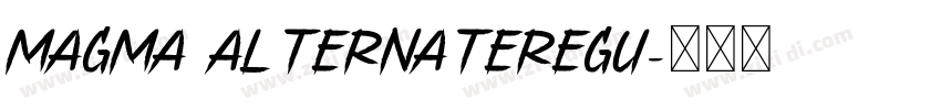 Magma AlternateRegu字体转换